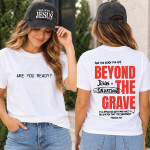 Beyond The Grave T-Shirt - Are You Ready?