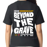 Beyond The Grave T-Shirt