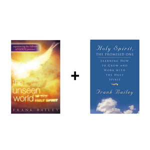 Holy Spirit, The Promised One + The Unseen World Of The Holy Spirit